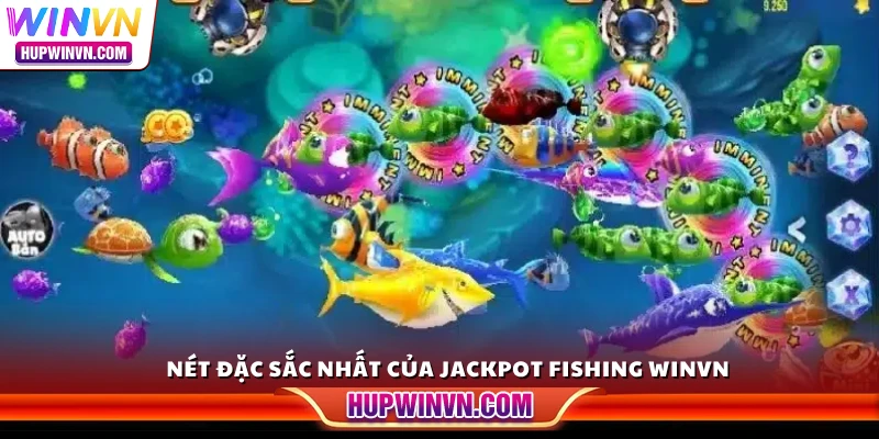 Nét đặc sắc nhất của Jackpot Fishing Winvn
