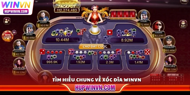 Tìm hiểu chung về xóc đĩa Winvn